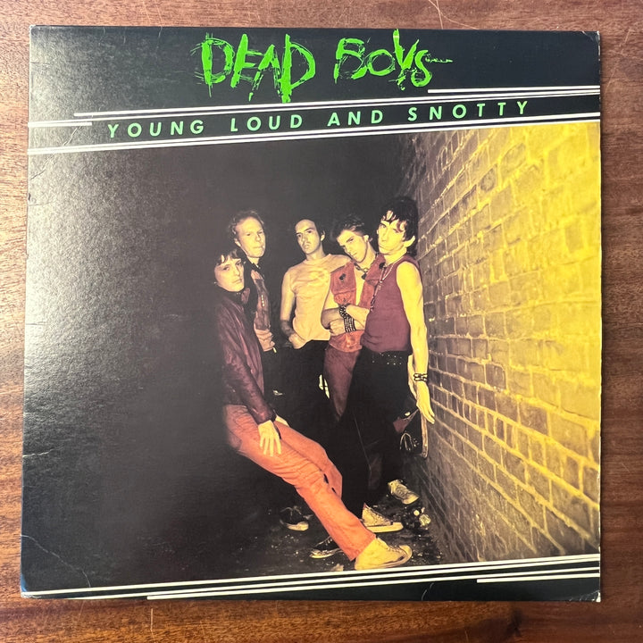 DEAD BOYS - YOUNG LOUD AND SNOTTY