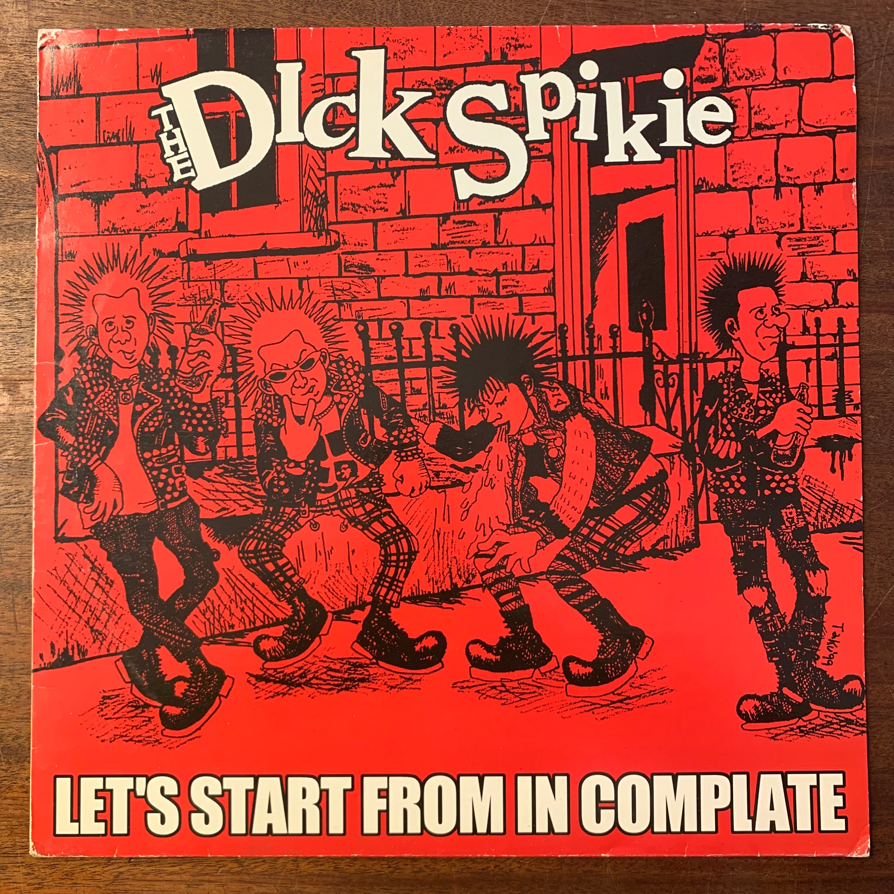 DICKSPIKIE, THE - LET'S START FROM IN COMPLATE