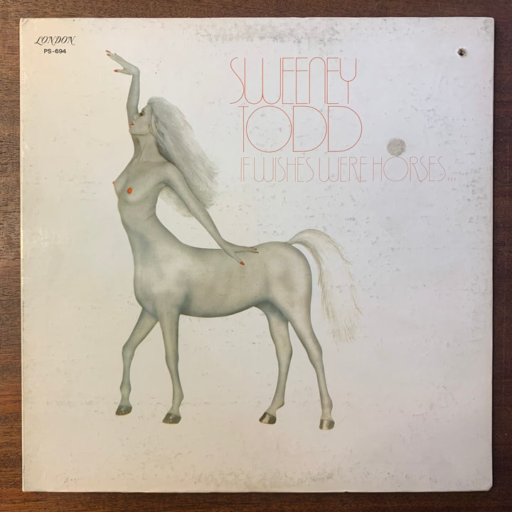 SWEENEY TODD - IF WISHES WERE HORSES