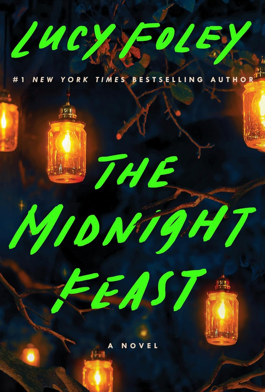 The Midnight Feast  By: Lucy Foley
