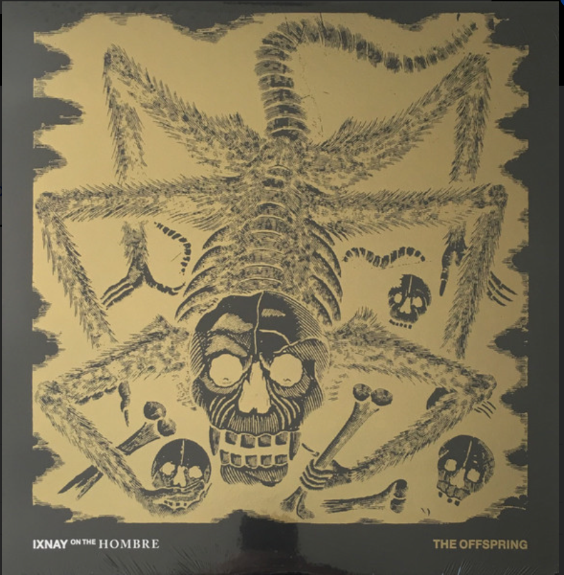OFFSPRING, THE - IXNAY ON THE HOMBRE
