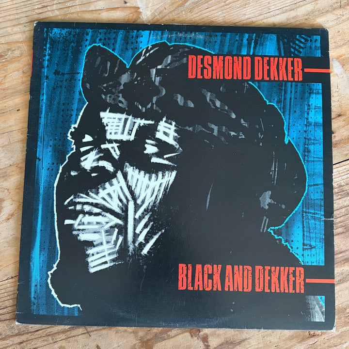 DEKKER, DESMOND - BLACK AND DEKKER