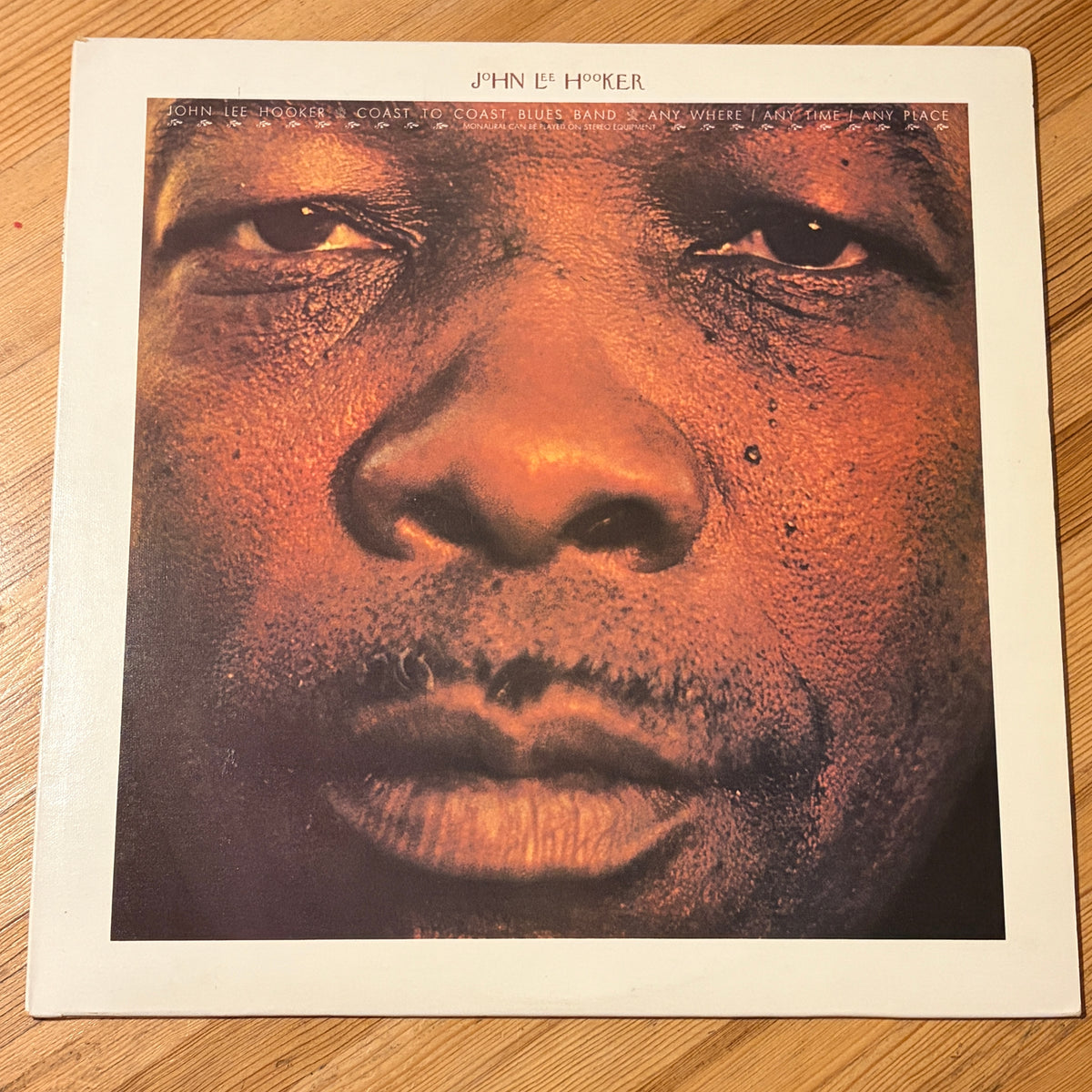 HOOKER, JOHN LEE - ANY WHERE - ANY TIME - ANY PLACE