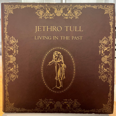 JETHRO TULL - LIVING IN THE PAST - 1972