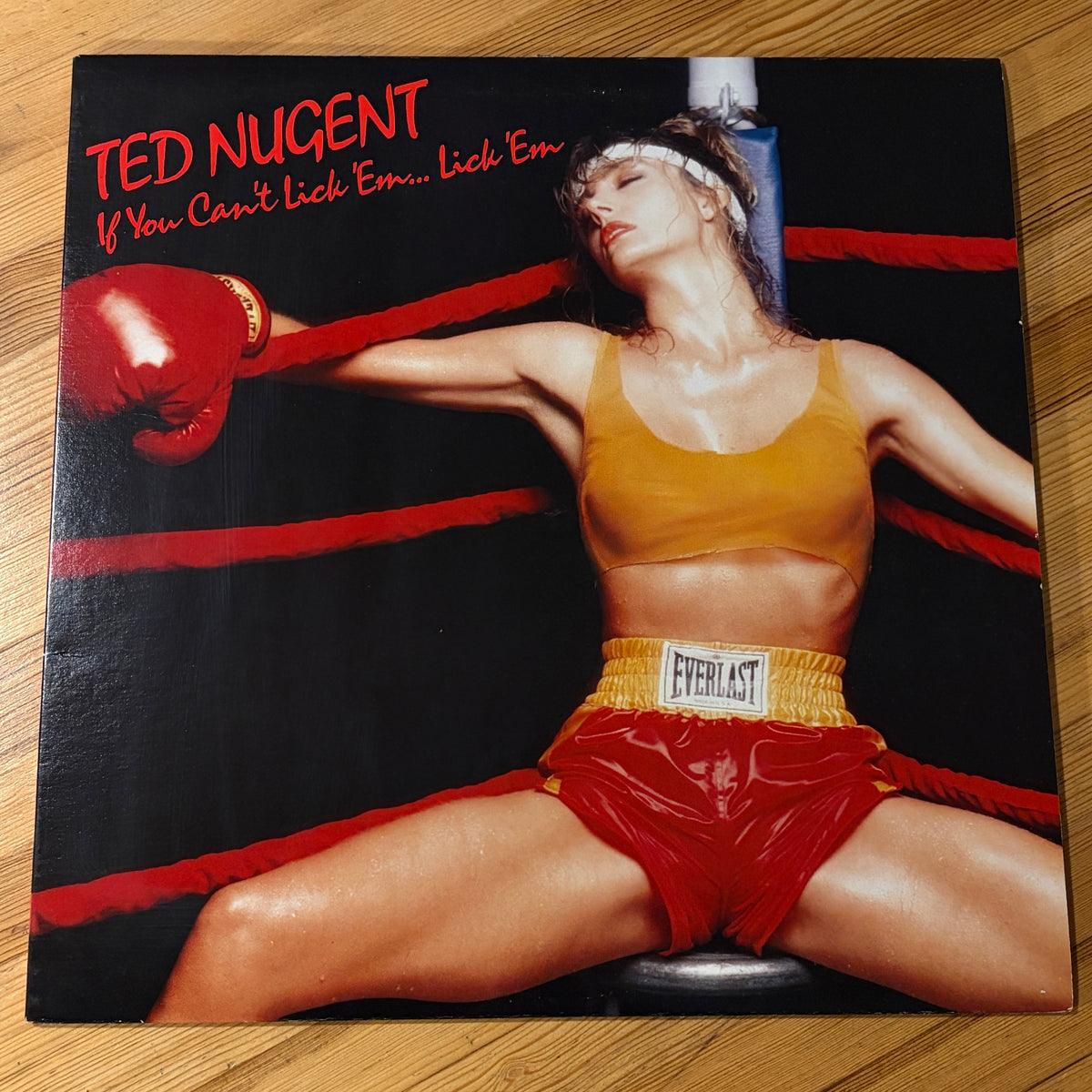 NUGENT, TED - IF YOU CAN'T LICK 'EM... LICK 'EM