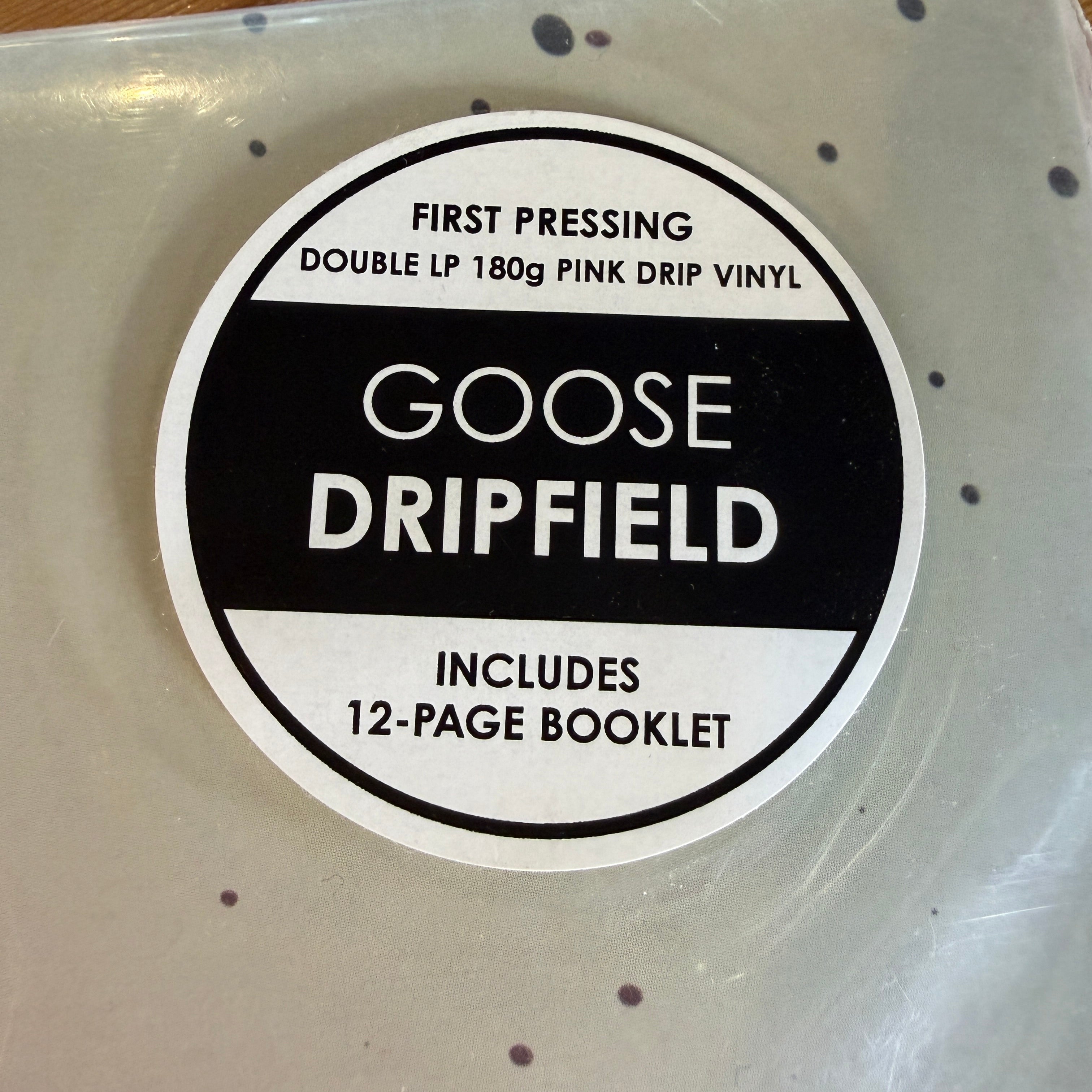 GOOSE - DRIPFIELD - PINK DRIP VINYL