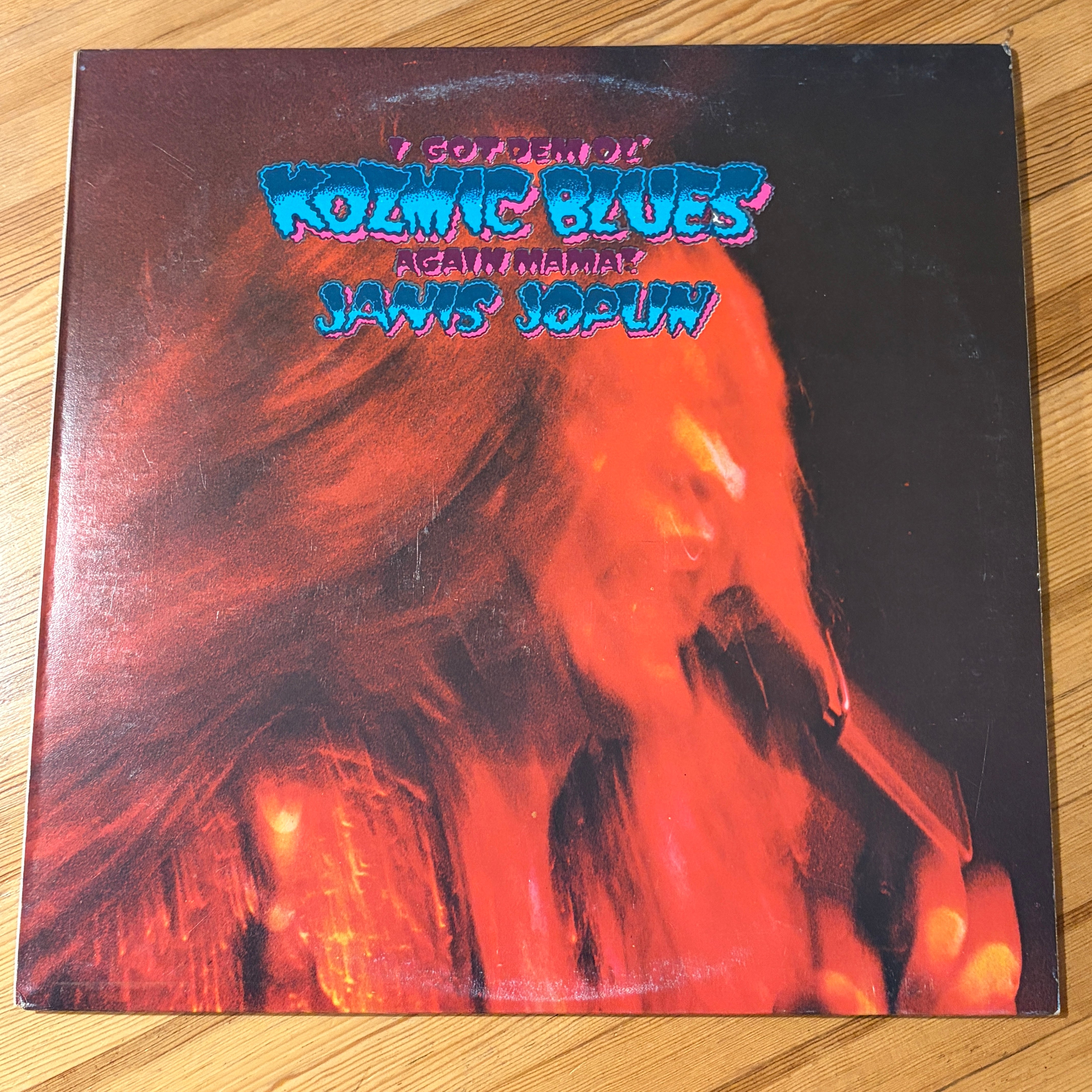 JOPLIN, JANIS - I GOT DEM OL KOZMIC BLUES AGAIN MAMA!