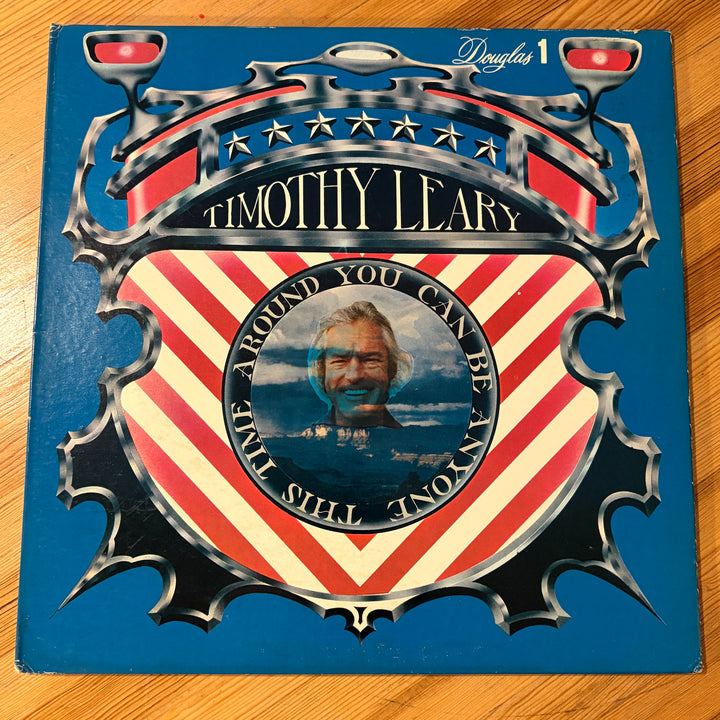 LEARY, TIMOTHY - YOU CAN BE ANYONE THIS TIME AROUND