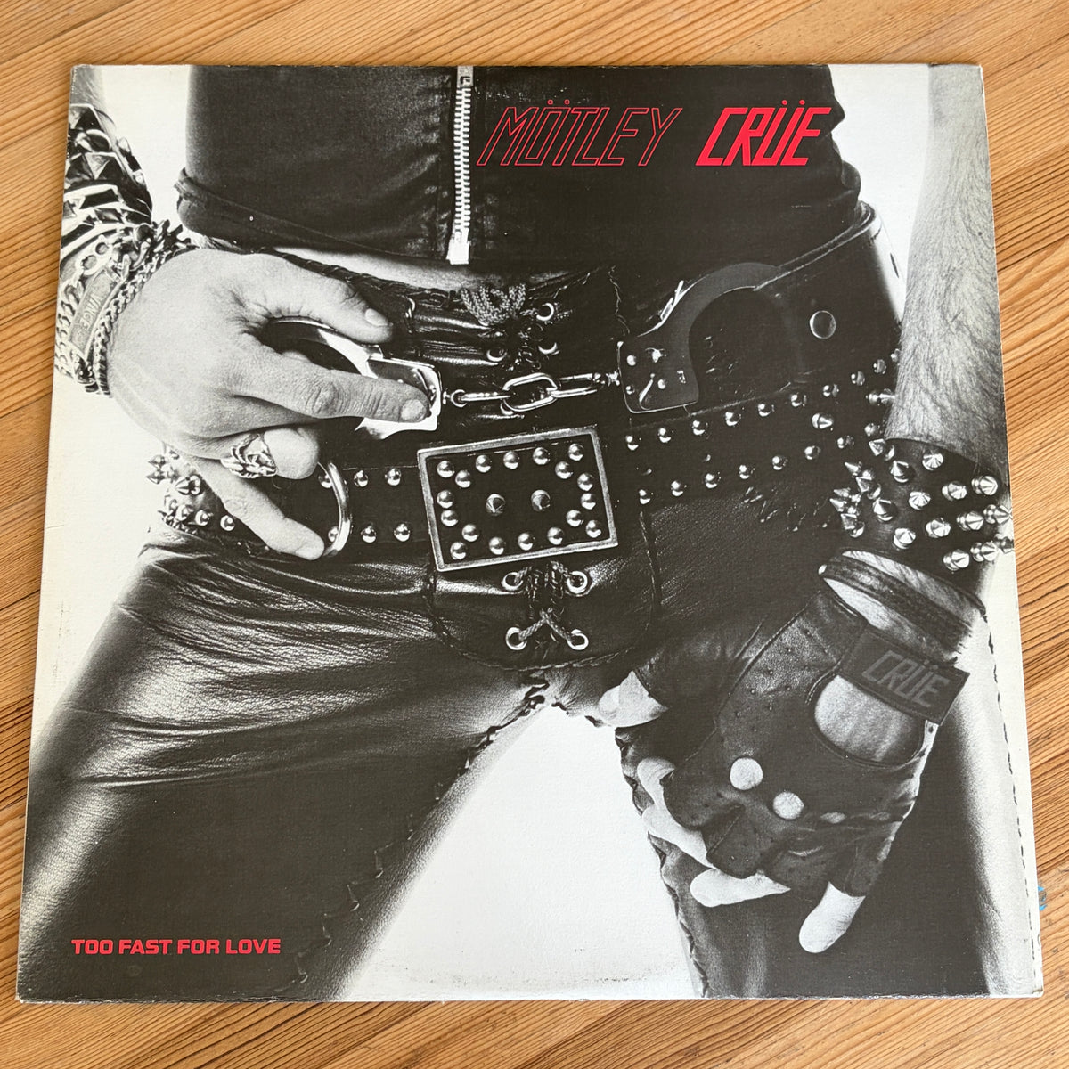 MOTLEY CRUE - TOO FAST FOR LOVE