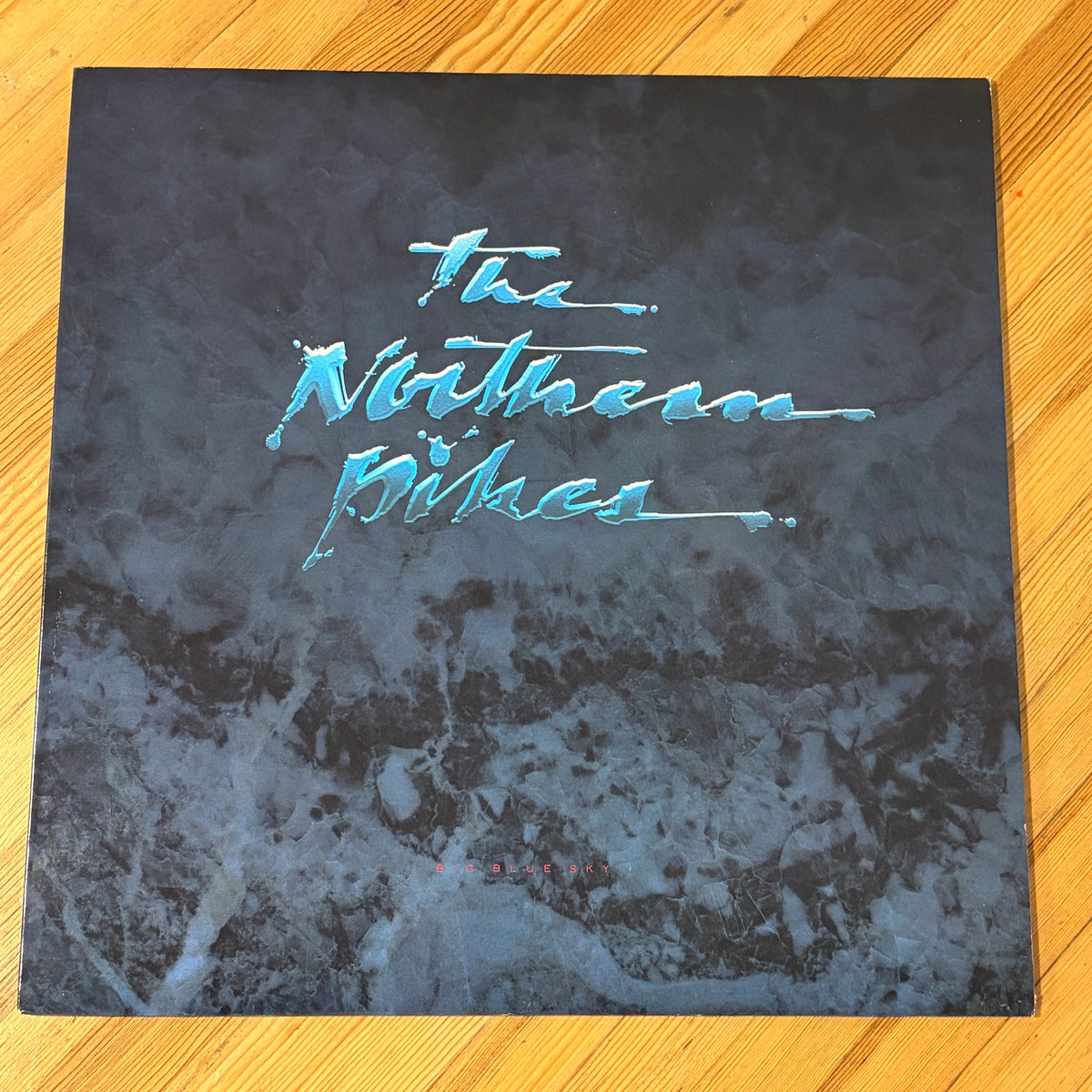 NORTHERN PIKES, THE - BIG BLUE SKY