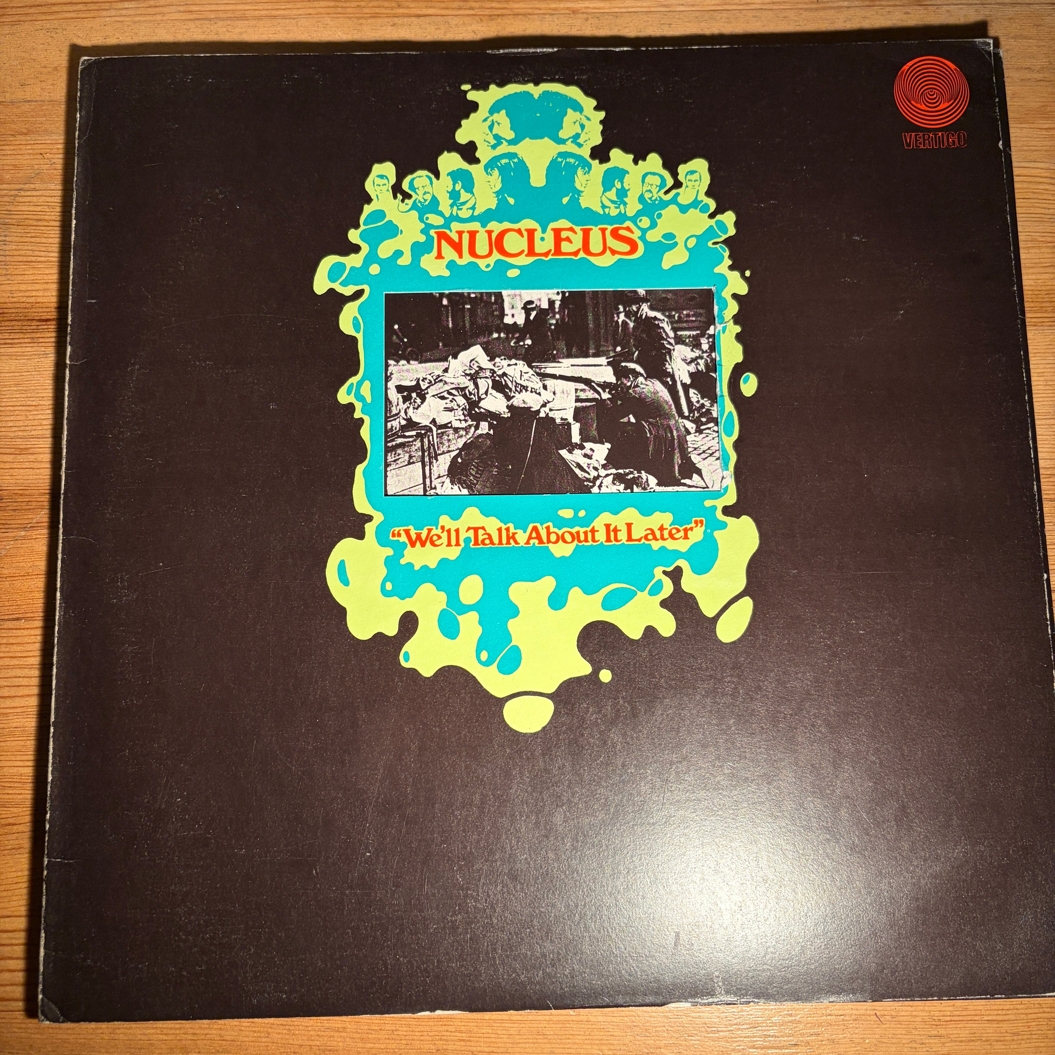 NUCLEUS - WE'LL TALK ABOUT IT LATER