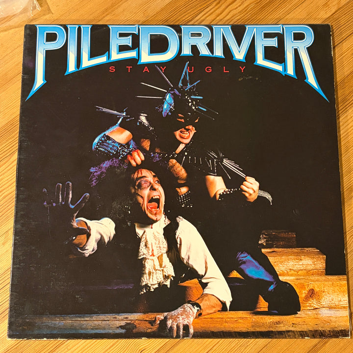 PILEDRIVER - STAY UGLY