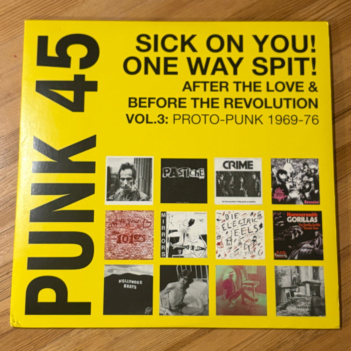 PUNK 45 - VARIOUS - SICK ON YOU! ONE WAY SPIT! AFTER THE LOVE & BEFORE THE REVOLUTION