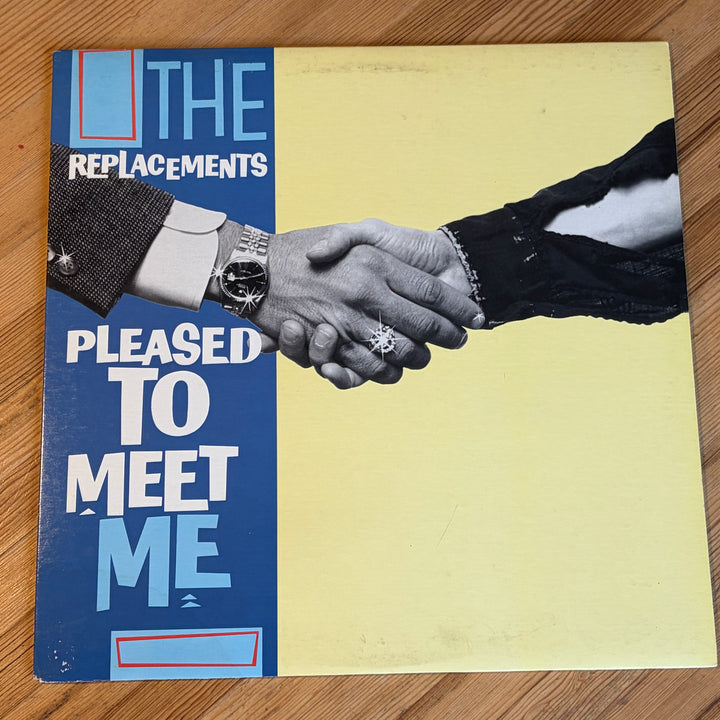 REPLACEMENTS, THE - PLEASED TO MEET ME