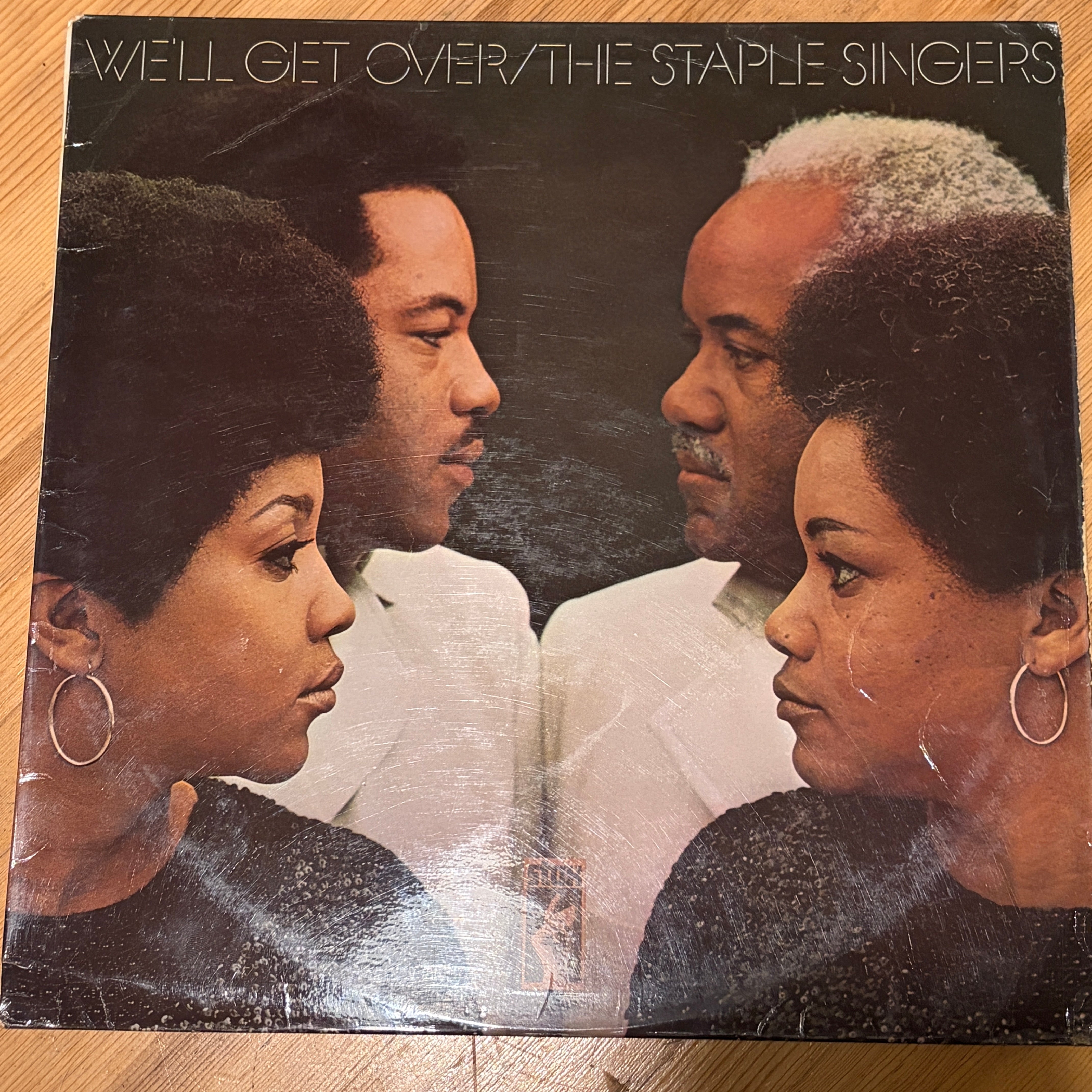 STAPLE SINGERS, THE - WE'LL GET OVER