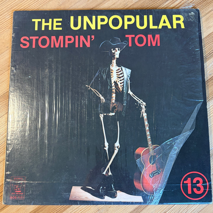 STOMPIN' TOM CONNORS - THE UNPOPULAR