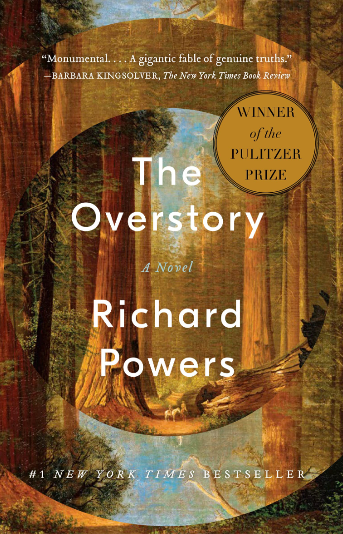 The Overstory  By: Richard Powers