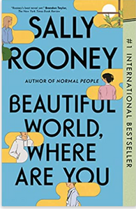 Beautiful World, Where Are You  By: Sally Rooney