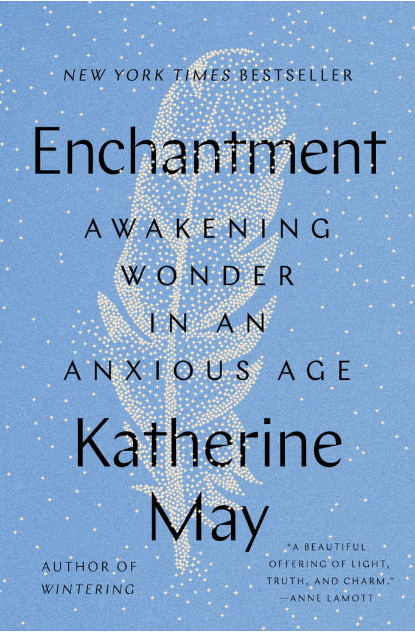 Enchantment  By: Katherine May