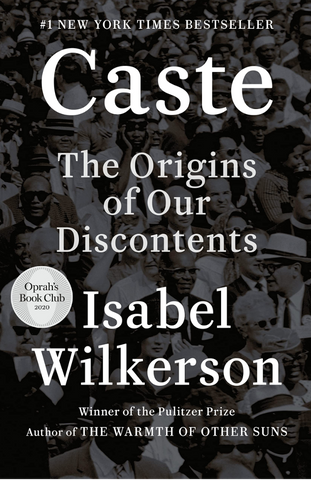 Caste  By: Isabel Wilkerson