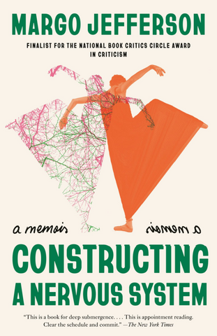 Constructing A Nervous System    By: Margo Jefferson