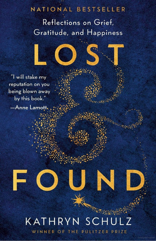 Lost and Found   By: Kathryn Schulz