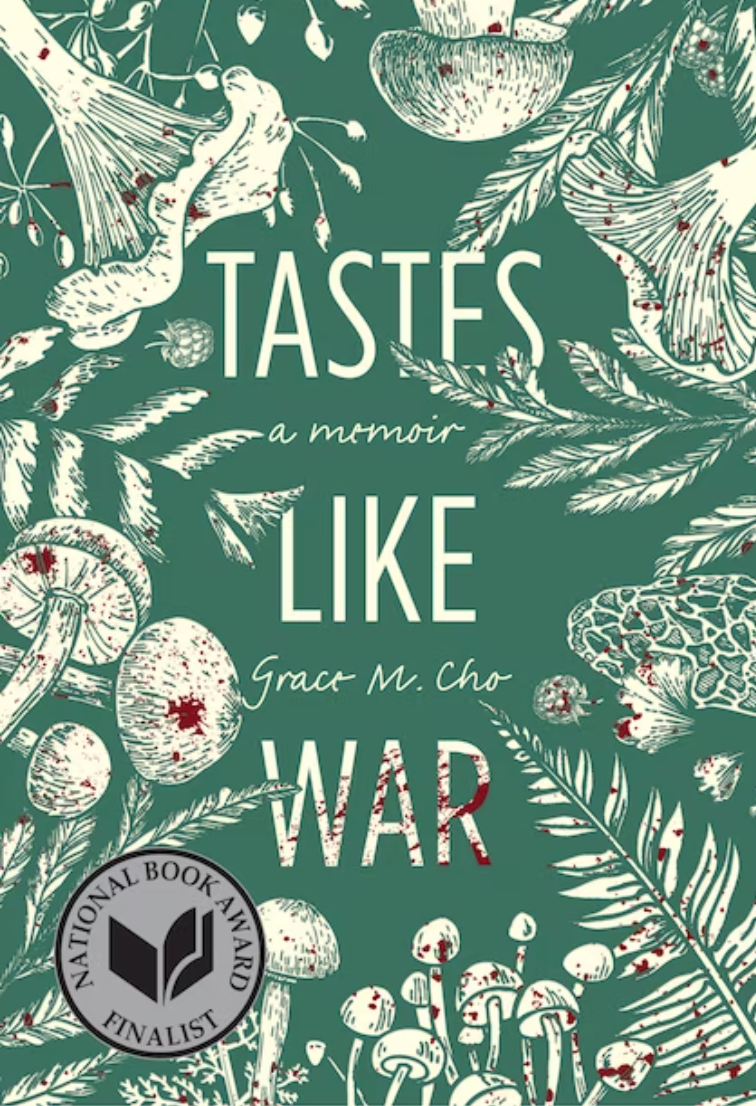 Tastes Like War   By: Grace M. Cho