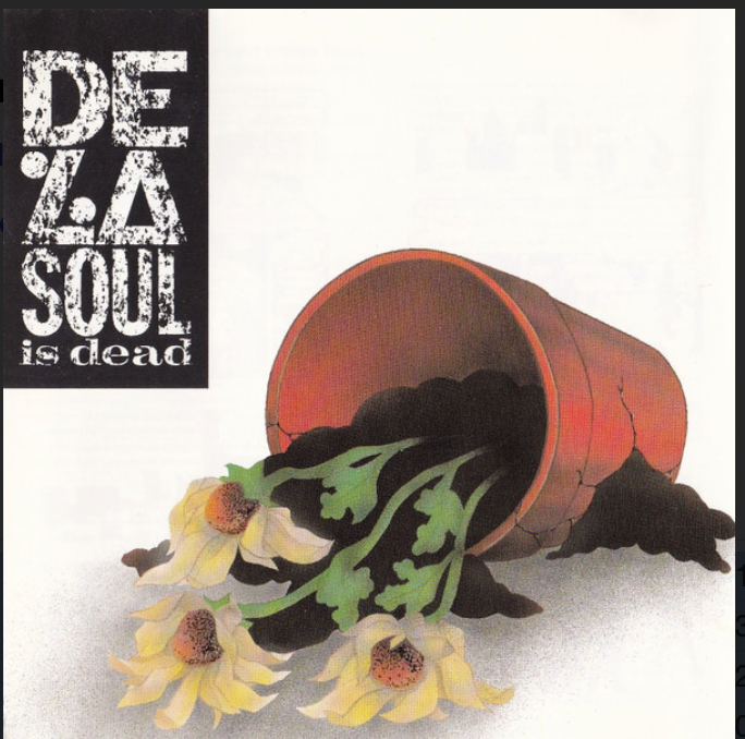 DE LA SOUL - IS DEAD