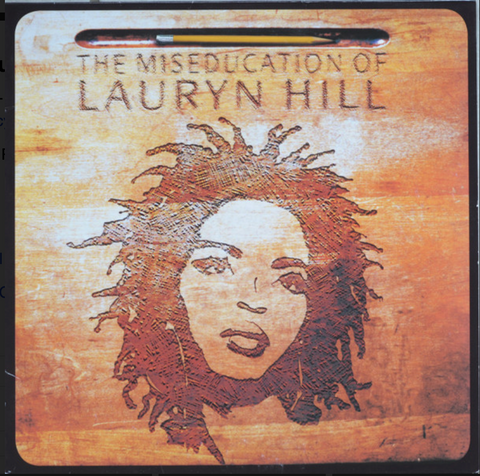 HILL, LAURYN - THE MISEDUCATION OF