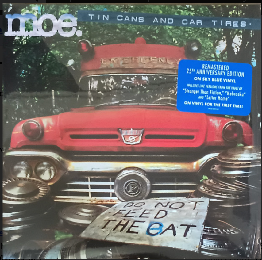 MOE. - TIN CANS AND CAR TIRES (BLUE VINYL)