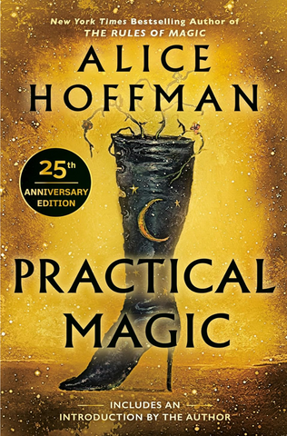 Practical Magic   By: Alice Hoffman