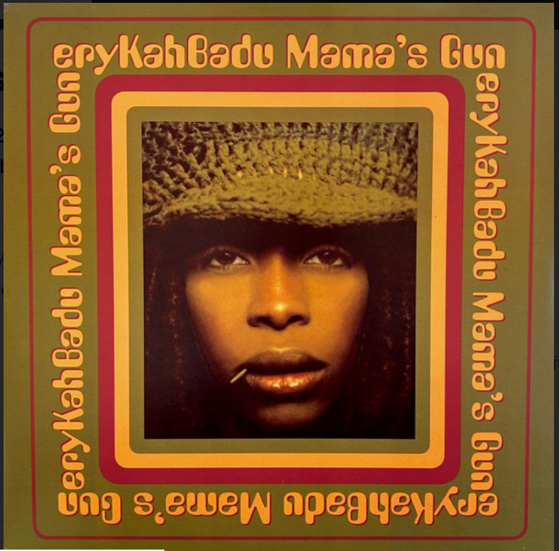 BADU, ERYKAH - MAMA'S GUN