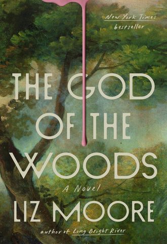 The God of The Woods  By: Liz Moore (Hardcover)