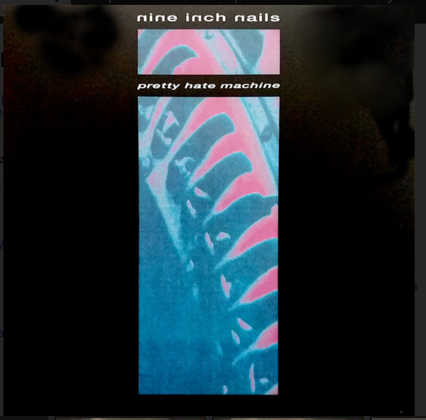 NINE INCH NAILS - PRETTY HATE MACHINE