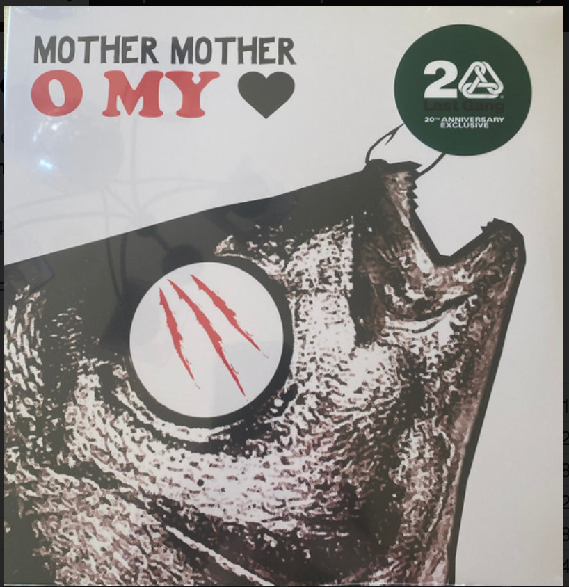 MOTHER MOTHER - O MY HEART (20TH ANN)