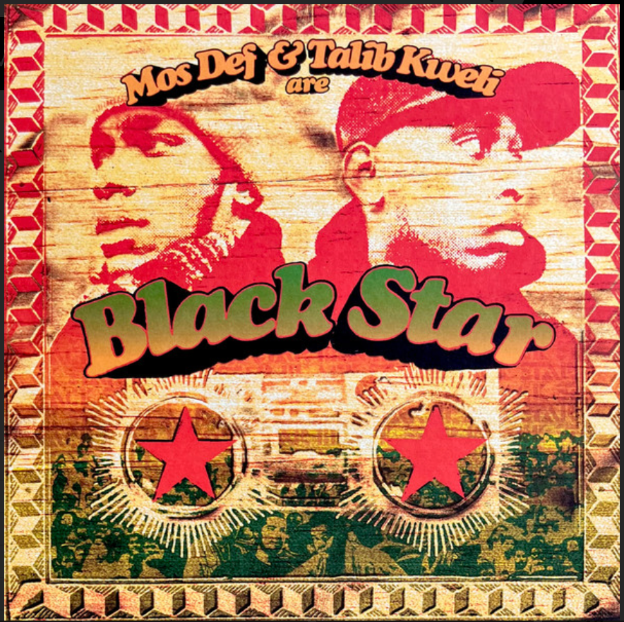 MOS DEF + TALIB KWELI - BLACK STAR