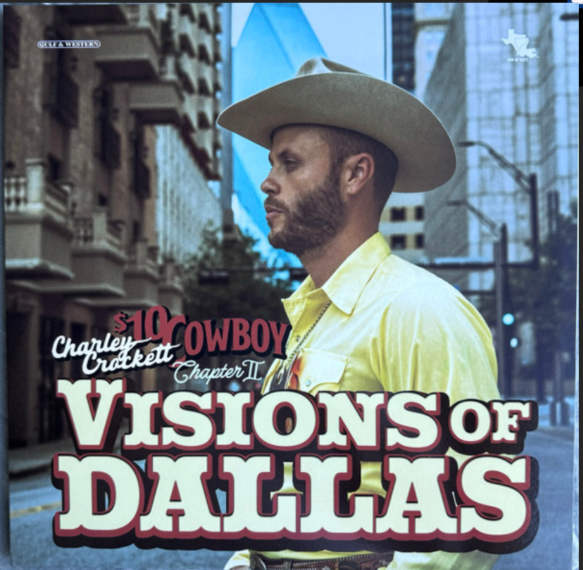 CROCKETT, CHARLEY - $10 COWBOY CHAPTER II - VISIONS OF DALLAS
