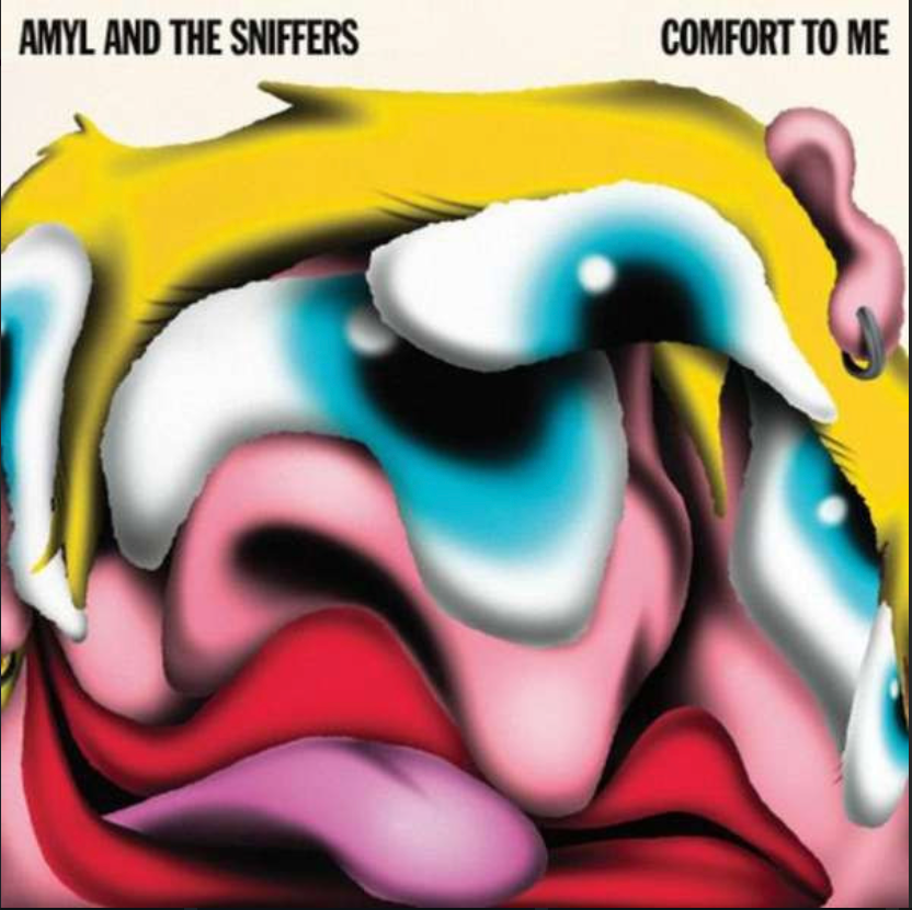 AMYL AND THE SNIFFERS - COMFORT TO ME