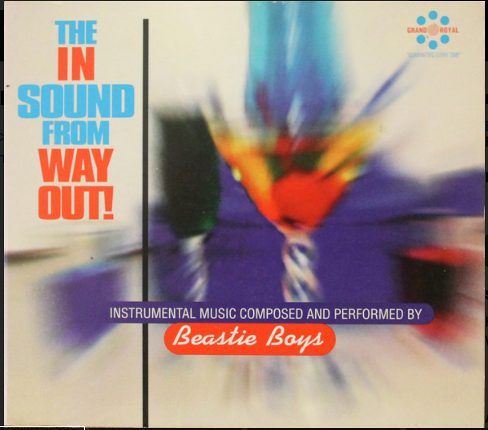 BEASTIE BOYS - THE IN SOUND FROM WAY OUT