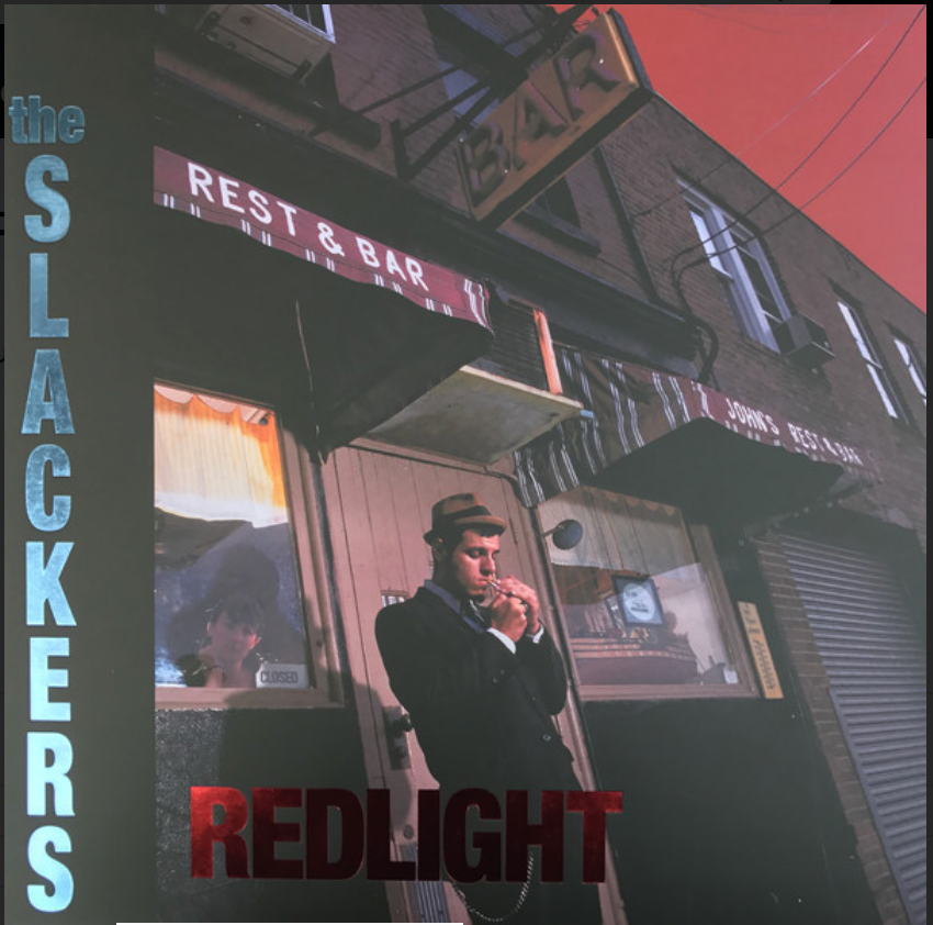 SLACKERS, THE - REDLIGHT