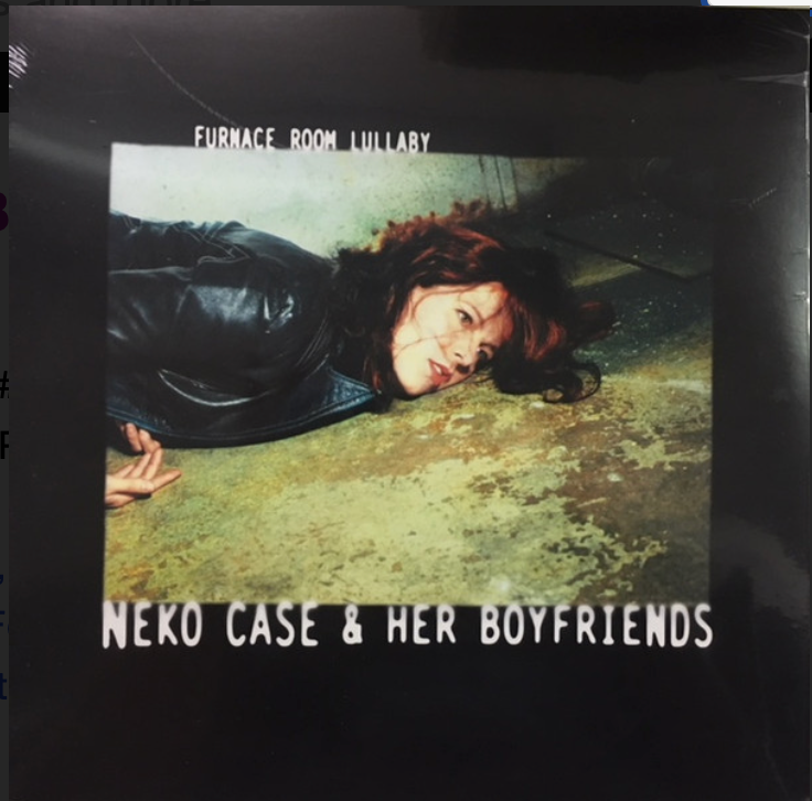 NEKO CASE & HER BOYFRIENDS - FURNACE ROOM LULLABY