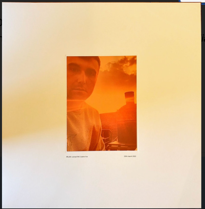 FRED AGAIN... - ACTUAL LIFE 2 PIANO LIVE 20TH MARCH 2022 RSD BLACK FRIDAY 2025 (Copy)