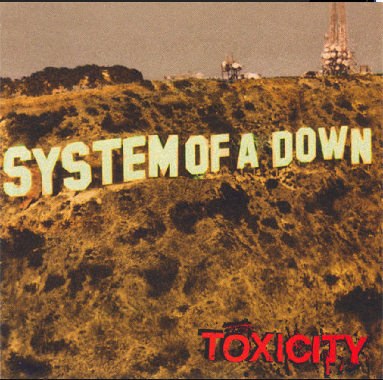 SYSTEM OF A DOWN - TOXICITY