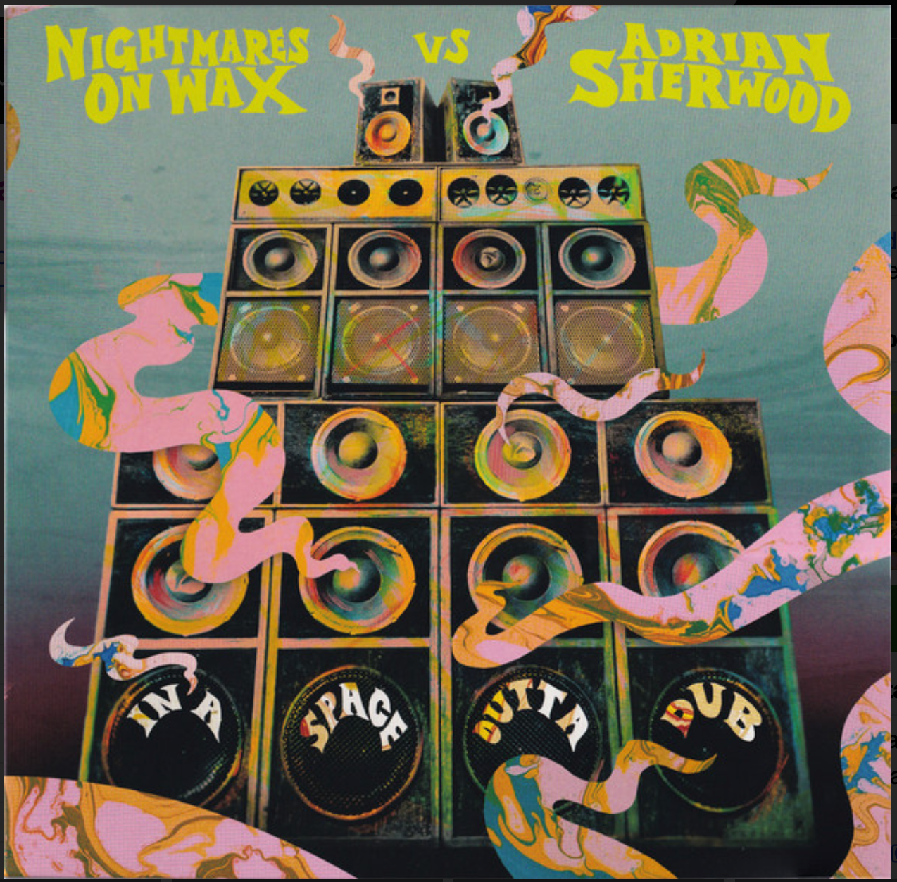 NIGHTMARES ON WAX - VS. ADRIAN SHERWOOD - IN A SPACE OUTTA DUB