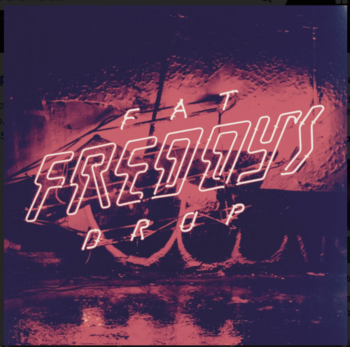 FAT FREDDY'S DROP - BAYS