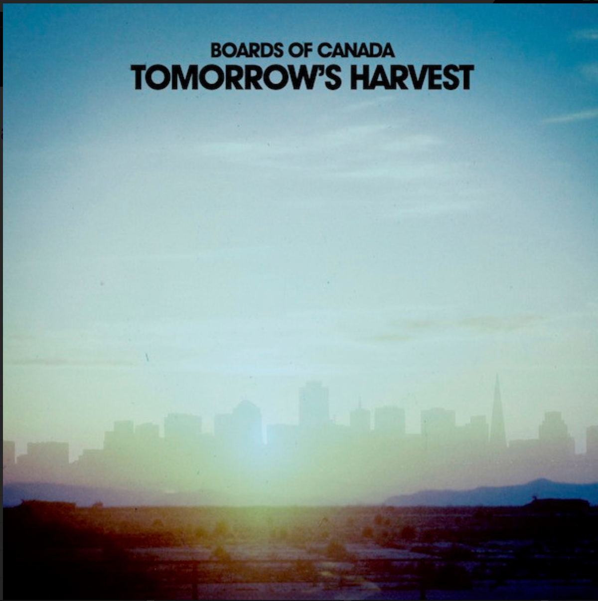 BOARDS OF CANADA - TOMORROW'S HARVEST