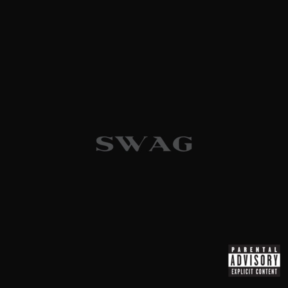Black album cover with 'SWAG' text and parental advisory label. Justin Bieber's latest album Swag