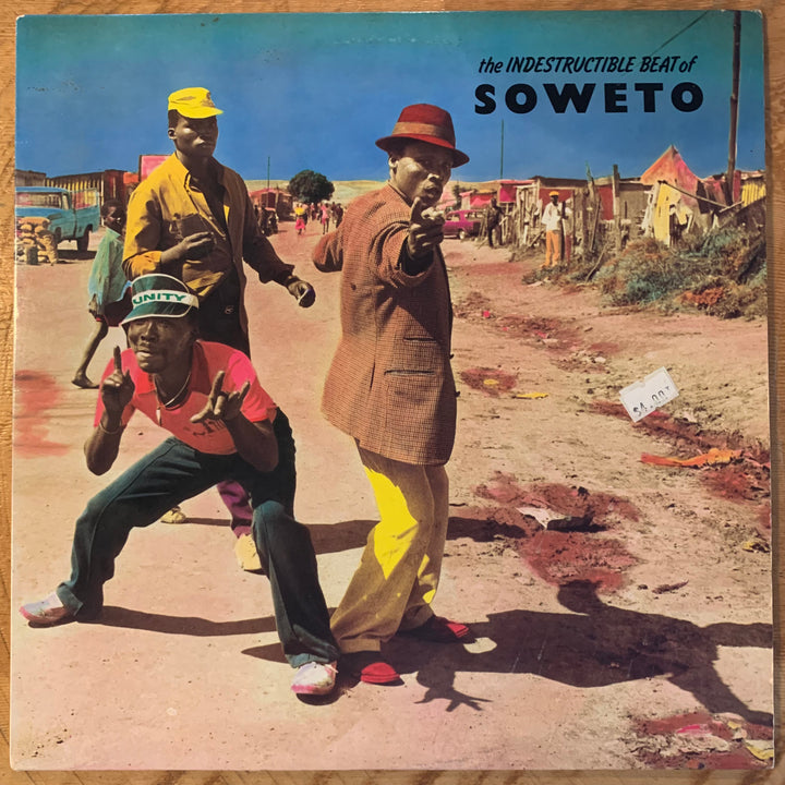 THE INDESTRUCTIBLE BEAT OF SOWETO