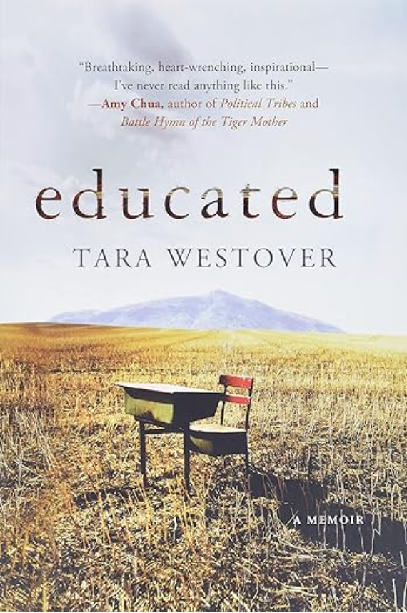 Educated   By: Tara Westover