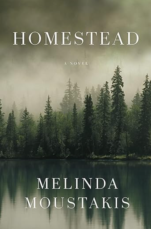 Homestead   By: Melinda Moustakis (paperback version)